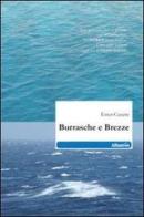 Burrasche e brezze di Ester Cecere edito da Gruppo Albatros Il Filo