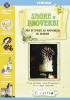 Sagre e proverbi. Per scoprire la provincia di Verona edito da Ecolibri