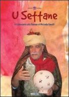 U Settane 2012. U calendarie alla barese di Michele Fanelli edito da Progedit