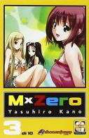 MxZero vol.3 di Yasuhiro Kano edito da Goen