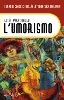 L' umorismo di Luigi Pirandello edito da Edimedia (Firenze)