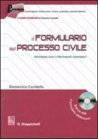 Il formulario del processo civile. Annotato con i riferimenti normativi. Con CD-ROM di Domenico Condello edito da Giappichelli