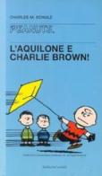 L' aquilone e Charlie Brown di Charles M. Schulz edito da Dalai Editore