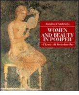 Women and beauty in Pompeii di Antonio D'Ambrosio edito da L'Erma di Bretschneider