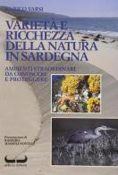 Varietà e ricchezza della natura in Sardegna di Varsi edito da Dattena
