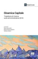 Dinamica capitale. Traiettorie di ricerca sulle amministrative 2016 edito da Maggioli Editore