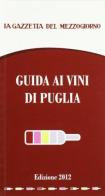 Guida ai vini di Puglia edito da Tirsomedia