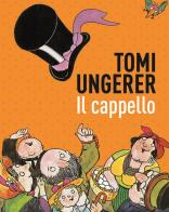 Il cappello di Tomi Ungerer edito da Biancoenero