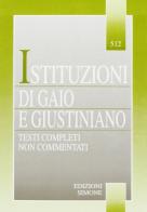 Istituzioni di Gaio e Giustiniano edito da Edizioni Giuridiche Simone