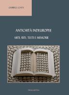 Antichità indeuropee. Miti, riti, testi e memorie di Gabriele Costa edito da Edizioni dell'Orso