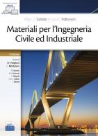 Materiali per l'ingegneria civile ed industriale. Con ebook di William D. Callister, David G. Rethwisch edito da Edises