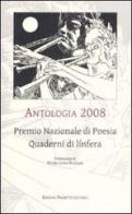 Antologia 2008. Premio nazionale di poesia Quaderni di línfera edito da Progetto Cultura
