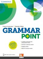 Grammar point A1-B2. Per le Scuole superiori. Con espansione online di Franca Invernizzi, Daniela Villani edito da Helbling