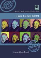 Il vero Einstein (2007) di Roberto A. Monti, Gerardina Monti A. Cesarano edito da Andromeda
