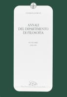 Annali del Dipartimento di filosofia dell'Università degli studi di Firenze. Nuova serie (1998-1999) edito da LED Edizioni Universitarie