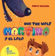 Martino and the Wolf-Martino y el lobo. Ediz. illustrata di Marco Salogni edito da Lalbero Edizioni