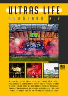 Ultras life vol.2 edito da Gianluca Iuorio Urbone Publishing