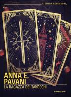 La ragazza dei tarocchi di A. E. Pavani edito da Mondadori