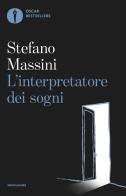 L'interpretatore dei sogni di Stefano Massini edito da Mondadori