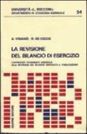 La revisione del bilancio di esercizio di Alfredo Viganò, Roberto De Cicco edito da Giuffrè