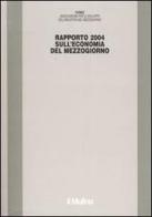 Rapporto Svimez 2004 sull'economia del Mezzogiorno edito da Il Mulino