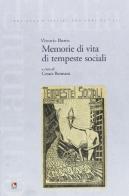 Memorie di vita e di tempeste sociali di Vittorio Buttis edito da Futura