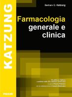 Farmacologia generale e clinica di Bertram G. Katzung edito da Piccin-Nuova Libraria
