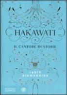 Hakawati. Il cantore di storie di Rabih Alameddine edito da Bompiani