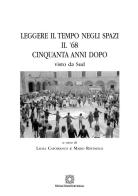 Leggere il tempo negli spazi. Il '68 cinquanta anni dopo, visto al Sud edito da Edizioni Scientifiche Italiane