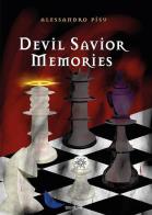 Devil Savior memories di Alessandro Pisu edito da Susil Edizioni