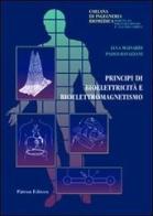 Principi di bioelettricità e bioelettromagnetismo di Luca Mainardi, P. Ravazzani edito da Pàtron