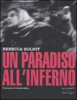 Un paradiso all'inferno di Rebecca Solnit edito da Fandango Libri