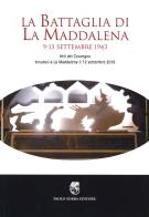 La battaglia di La Maddalena. 9-13 settembre 1943. Atti del Convegno (La Maddalena, 12 settembre 2019) edito da Sorba
