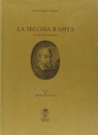 La secchia rapita e scritti poetici di Alessandro Tassoni edito da Franco Cosimo Panini