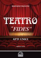 Teatro vol.3 di Raffaele Mancini edito da Memoranda