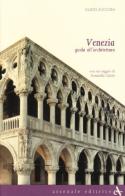 Venezia. Guida all'architettura. Ediz. illustrata di Guido Zucconi edito da Arsenale