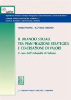 Il bilancio sociale tra pianificazione strategica e co-creazione di valore di Mirko Perano, Raffaele Cerrato edito da Giappichelli