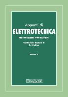 Appunti di elettrotecnica. Per ingegneri non elettrici vol.2 di Saverio Cristina edito da Esculapio