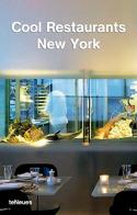 Cool restaurants New York edito da TeNeues