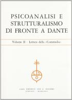 Psicoanalisi e strutturalismo di fronte a Dante. atti (Gressoney St. Jean, 1972) vol.2 edito da Olschki