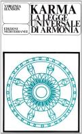 Karma: la legge universale di armonia di Virginia Hanson edito da Edizioni Mediterranee