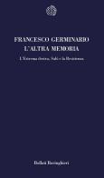 L' altra memoria di Francesco Germinario edito da Bollati Boringhieri