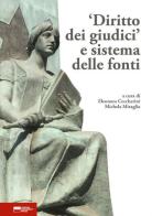 «Diritto dei giudici» e sistema delle fonti edito da Genova University Press