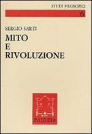 Mito e rivoluzione di Sergio Sarti edito da Paideia