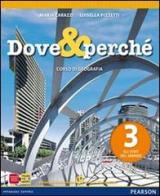 Dove e perché. Ediz. blu. Per la Scuola media. Con espansione online vol.3 di Carazzi, Pizzetti edito da Scolastiche Bruno Mondadori