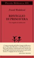 Risveglio di primavera. Una tragedia di adolescenti di Frank Wedekind edito da Adelphi