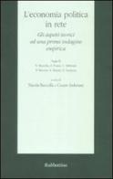 L' economia politica in rete. Gli aspetti teorici ed una prima indagine empirica edito da Rubbettino