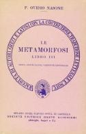 Le metamorfosi. Libro 3º. Versione interlineare di P. Nasone Ovidio edito da Dante Alighieri