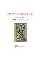 Civiltà bresciana. Nuova serie (2021) vol.2 edito da Fondazione Civiltà Bresciana