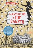 Le avventure di Tom Sawyer. Ediz. integrale. Con Poster di Mark Twain edito da Gribaudo